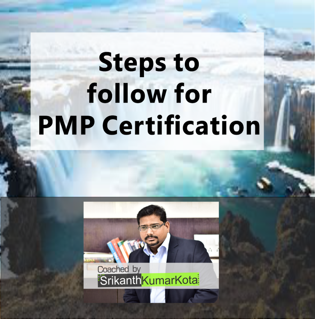 Want to be PMP Certified? Follow these steps